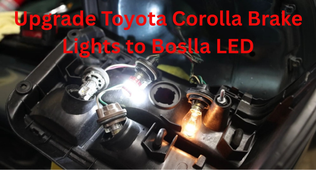 Upgrade Toyota Corolla Brake Lights To Boslla Led 1 Toyota Corolla Brake Light